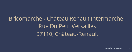 Bricomarché - Château Renault Intermarché