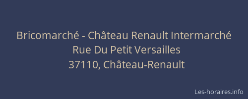 Bricomarch&eacute; - Ch&acirc;teau Renault Intermarch&eacute;
