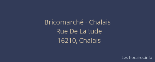 Bricomarché - Chalais