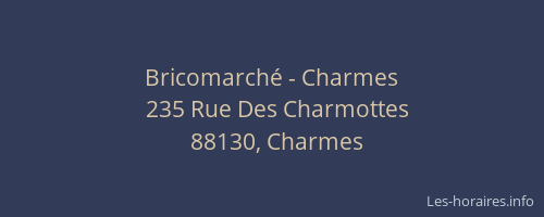 Bricomarché - Charmes