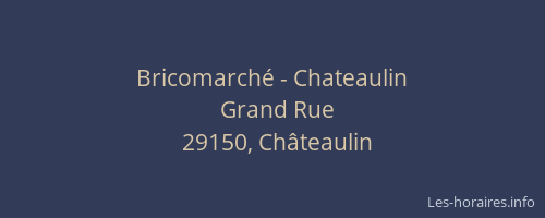 Bricomarché - Chateaulin