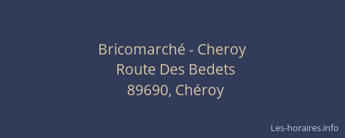 Bricomarch&eacute; - Cheroy