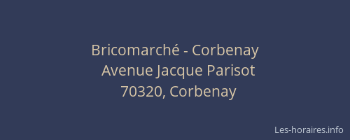 Bricomarché - Corbenay