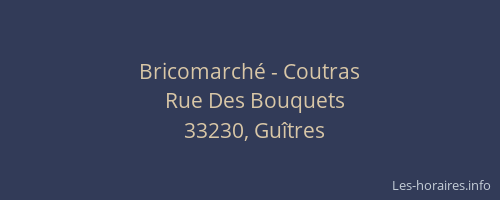 Bricomarch&eacute; - Coutras