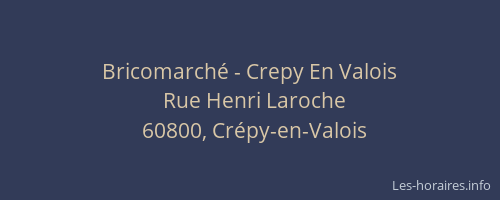 Bricomarché - Crepy En Valois