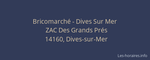Bricomarché - Dives Sur Mer