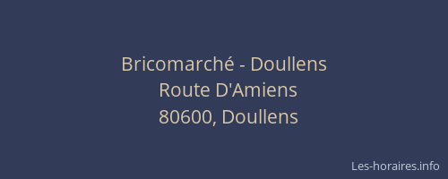 Bricomarch&eacute; - Doullens