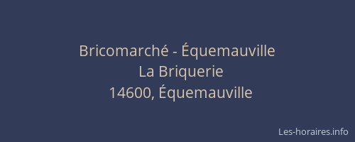 Bricomarché - Équemauville