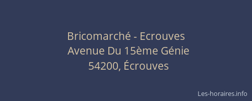 Bricomarché - Ecrouves