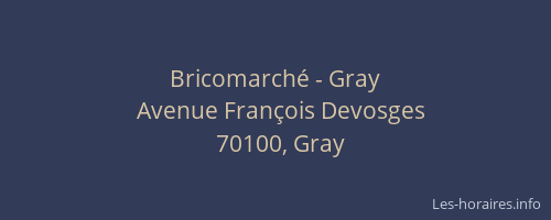 Bricomarch&eacute; - Gray