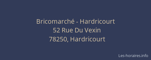 Bricomarché - Hardricourt