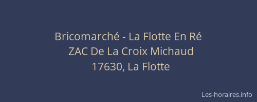 Bricomarché - La Flotte En Ré