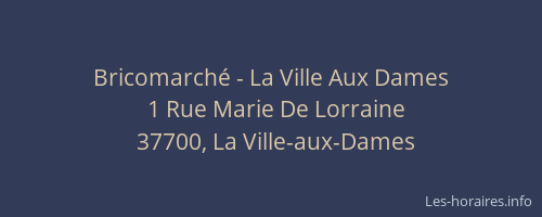 Bricomarché - La Ville Aux Dames