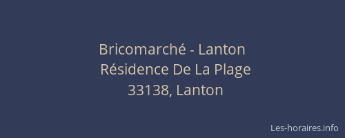 Bricomarché - Lanton