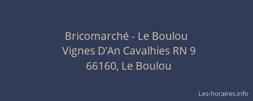 Bricomarch&eacute; - Le Boulou