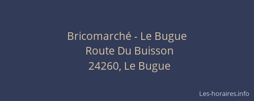 Bricomarché - Le Bugue