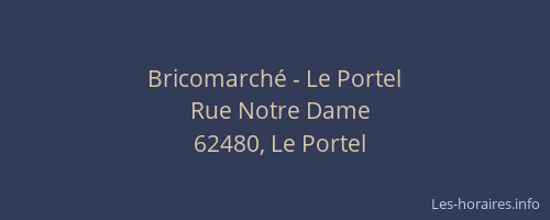 Bricomarch&eacute; - Le Portel