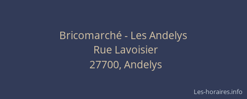 Bricomarch&eacute; - Les Andelys