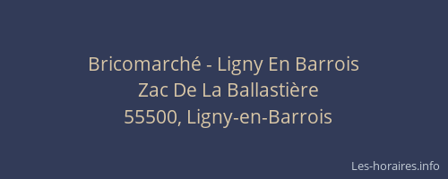 Bricomarché - Ligny En Barrois