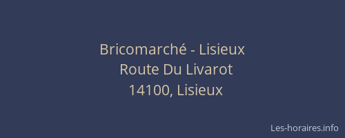 Bricomarché - Lisieux