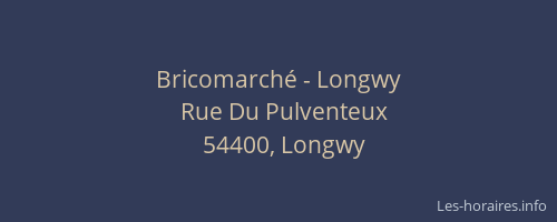Bricomarché - Longwy