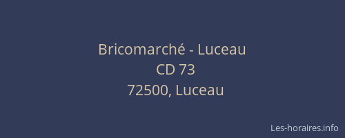 Bricomarché - Luceau