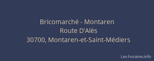 Bricomarch&eacute; - Montaren