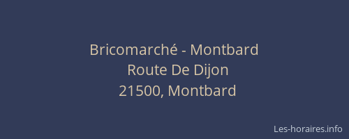 Bricomarché - Montbard