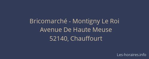 Bricomarché - Montigny Le Roi