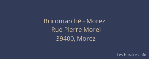 Bricomarch&eacute; - Morez