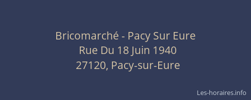 Bricomarché - Pacy Sur Eure
