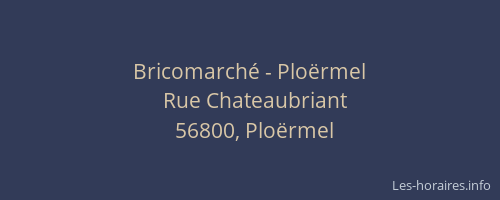 Bricomarché - Ploërmel