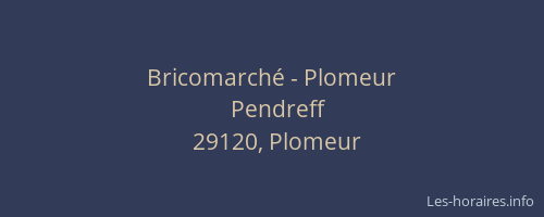 Bricomarché - Plomeur