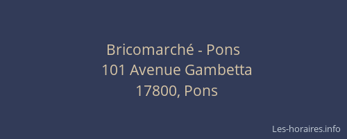Bricomarch&eacute; - Pons