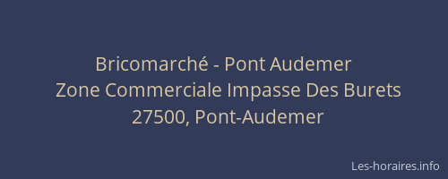 Bricomarché - Pont Audemer