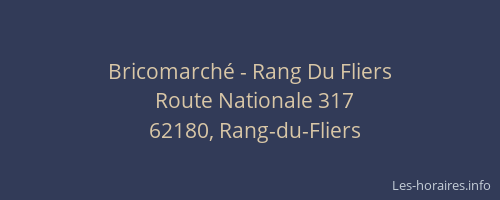 Bricomarch&eacute; - Rang Du Fliers