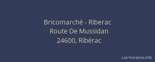 Bricomarch&eacute; - Riberac