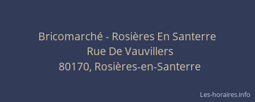 Bricomarch&eacute; - Rosi&egrave;res En Santerre