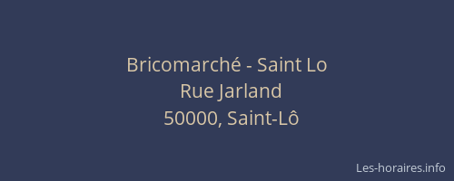 Bricomarch&eacute; - Saint Lo