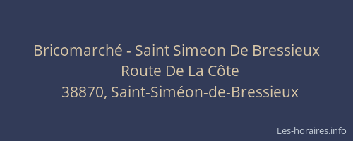 Bricomarché - Saint Simeon De Bressieux