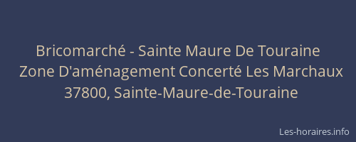 Bricomarché - Sainte Maure De Touraine
