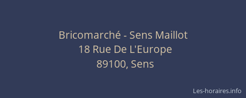 Bricomarché - Sens Maillot