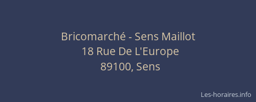 Bricomarch&eacute; - Sens Maillot
