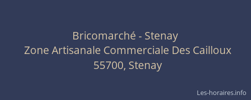 Bricomarch&eacute; - Stenay