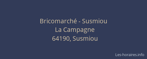 Bricomarché - Susmiou