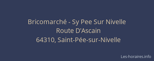 Bricomarché - Sy Pee Sur Nivelle