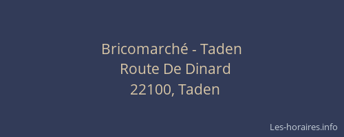 Bricomarché - Taden