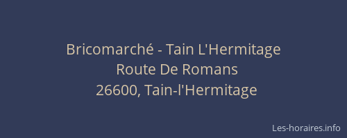 Bricomarché - Tain L'Hermitage