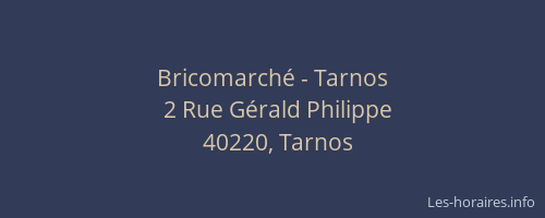 Bricomarch&eacute; - Tarnos
