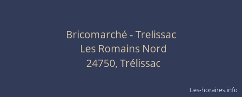 Bricomarché - Trelissac
